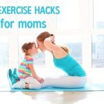 exercise-hacks-for-moms