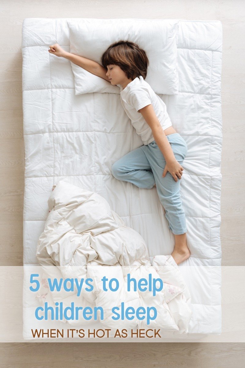 ways to help children sleep in the heat