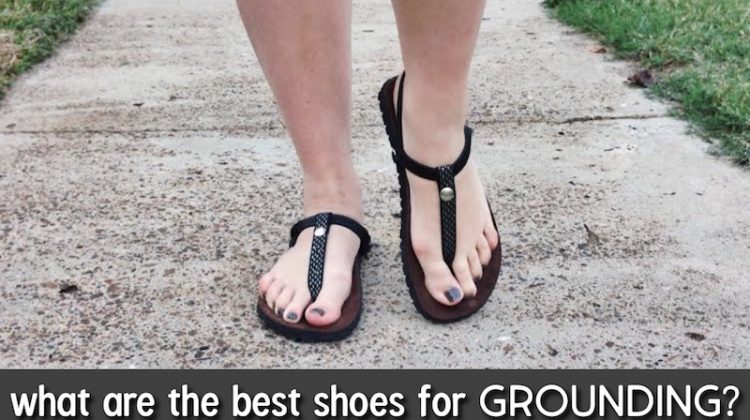best shoes for grounding