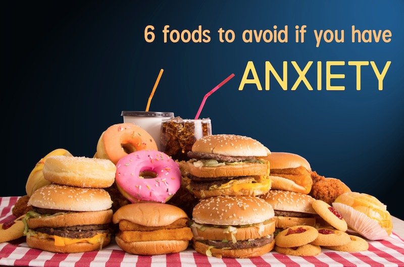 anxiety triggering foods to avoid