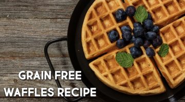 Grain free waffles recipe
