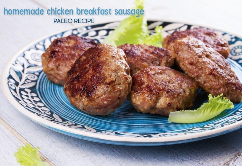 Homemade Healthy Chicken Breakfast Sausage Recipe