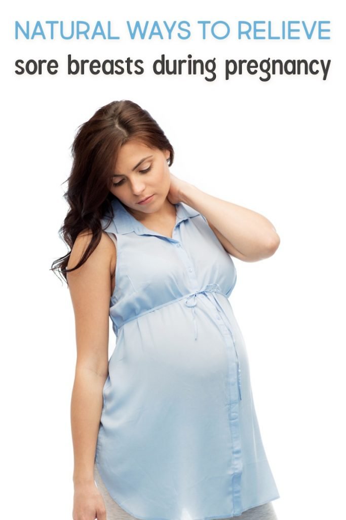 Natural Relief for Sore Breasts During Pregnancy Remedies + Tips