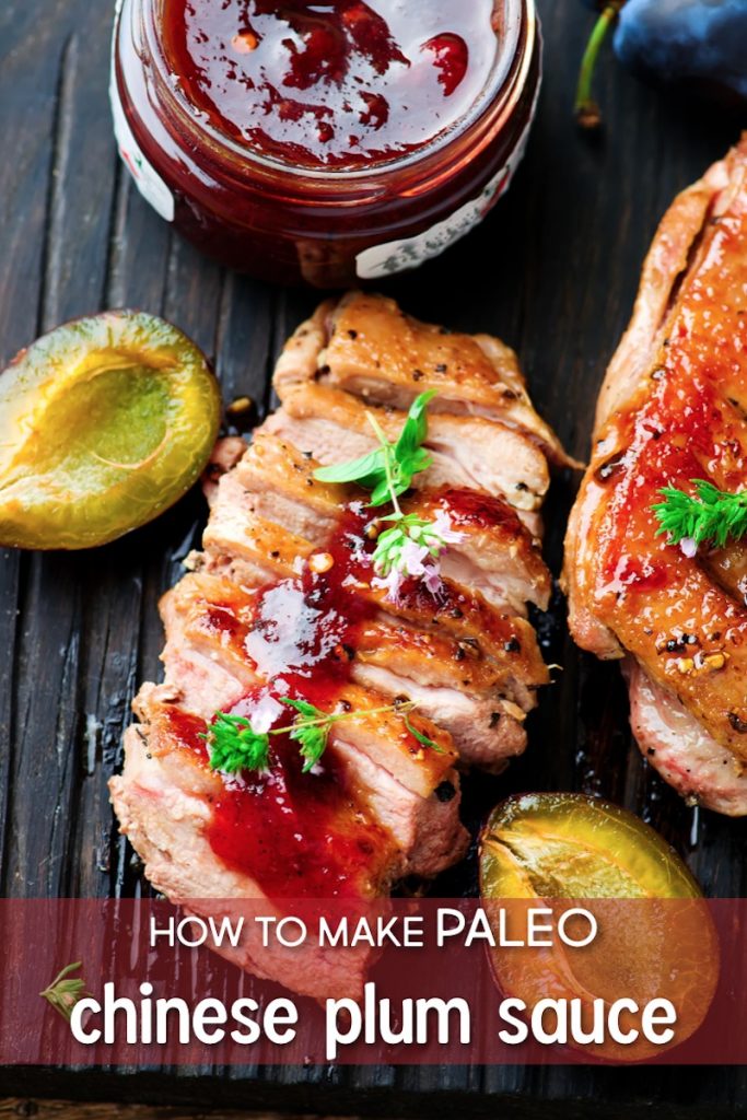 Paleo Chinese Plum Sauce - A Delicious and Flavorful Condiment