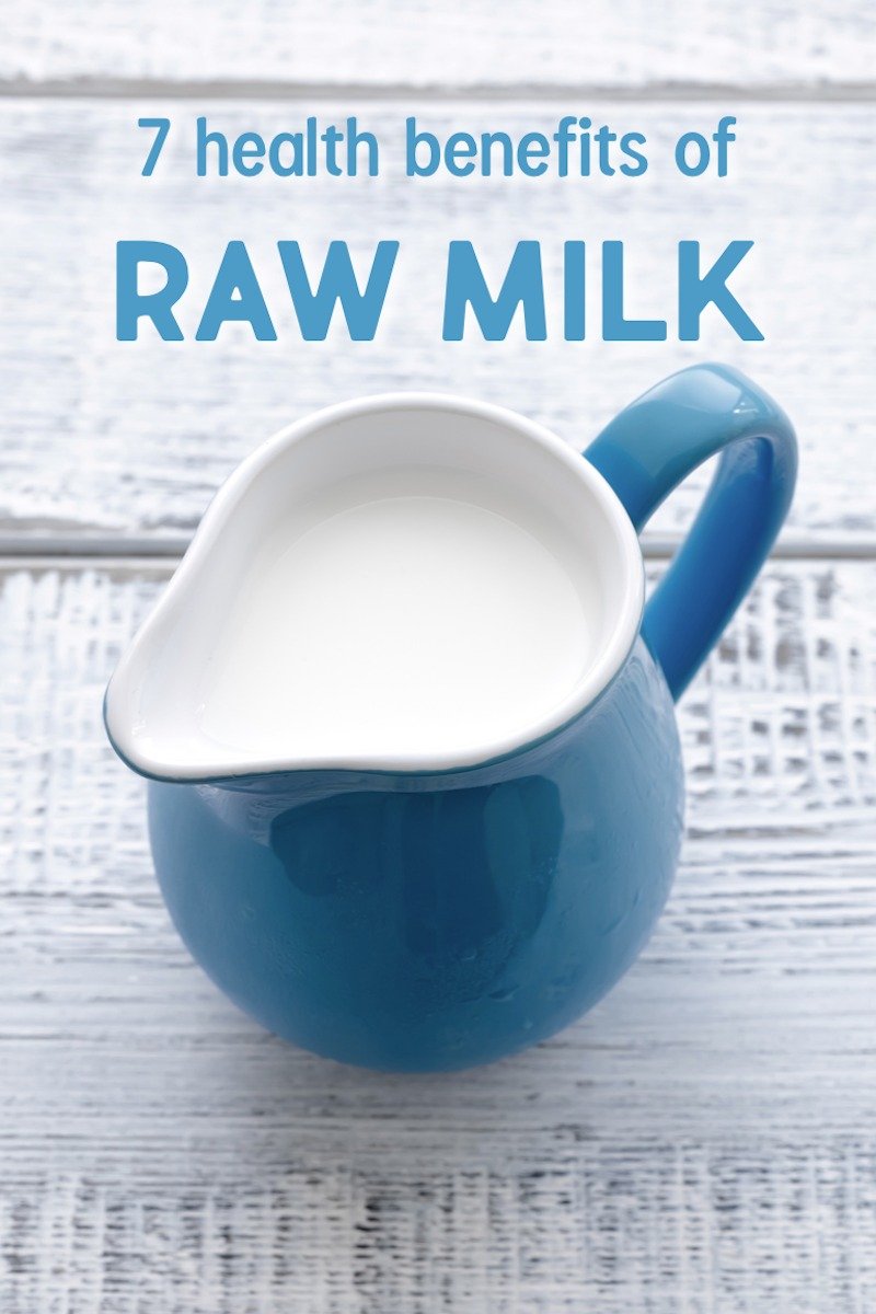 top 7 health benefits drinking raw milk