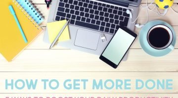 how to get more done every day