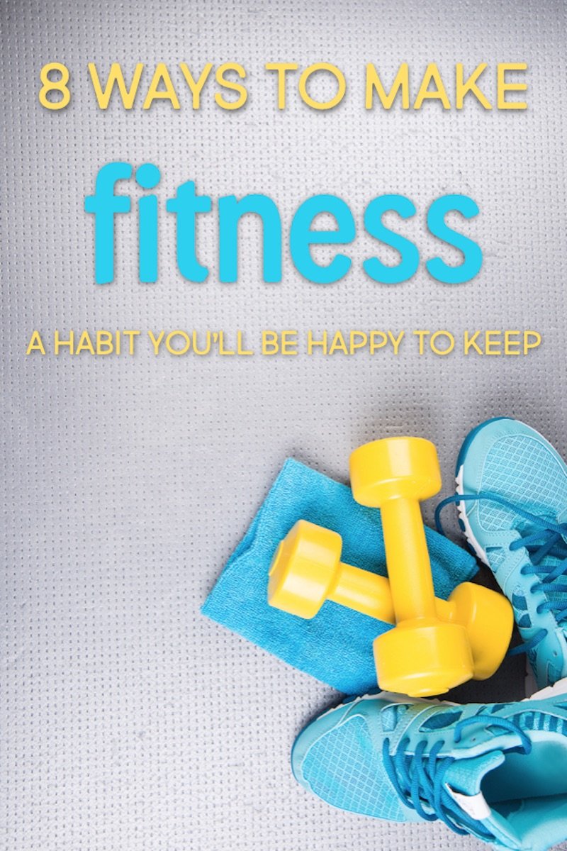 how to make fitness a habit